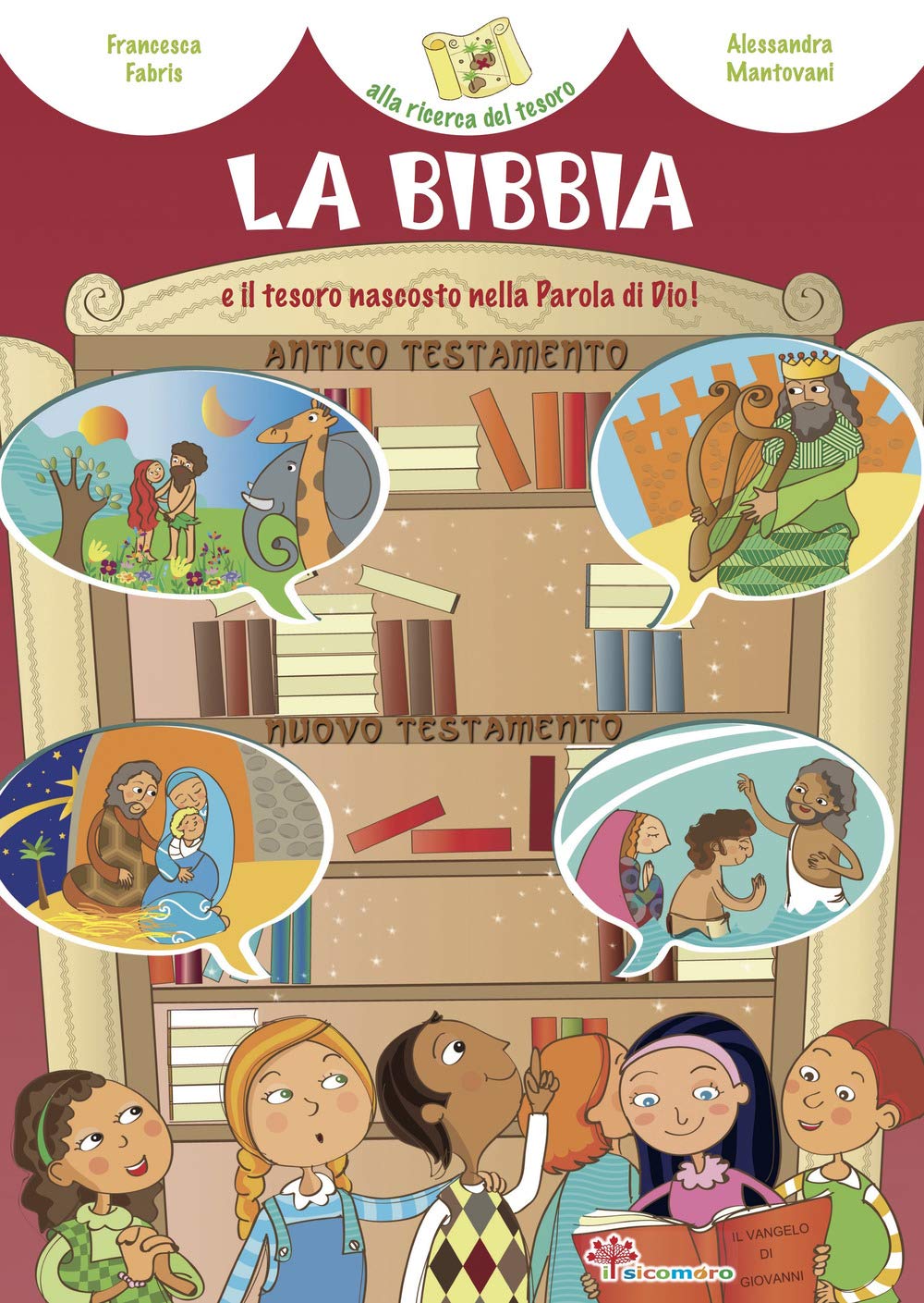La Bibbia e il tesoro nascosto nella parola di Dio book