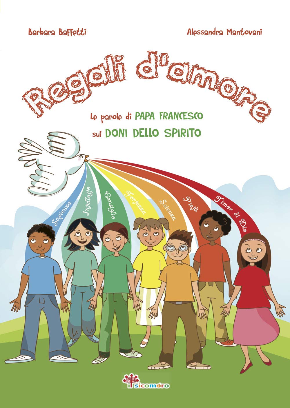 Regali d'amore. Le parole di papa Francesco sui doni dello Spirito book
