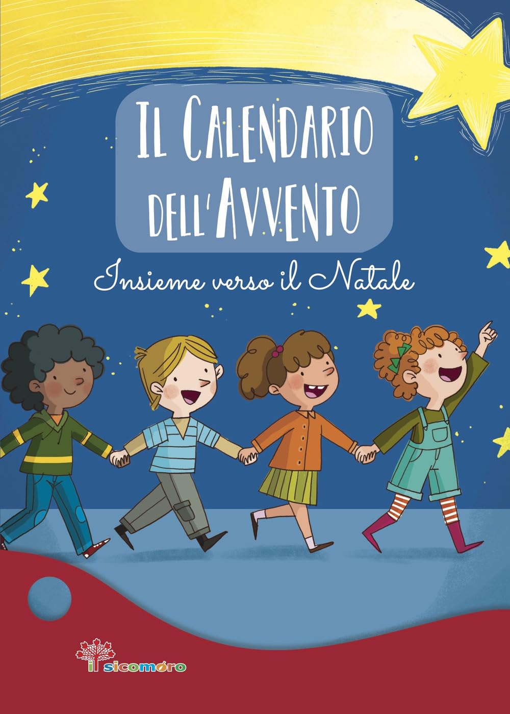 Il calendario dell'Avvento. Insieme verso il Natale book