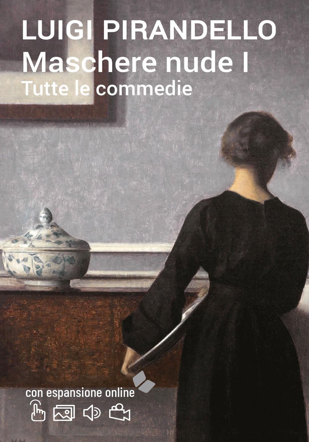 Maschere nude. Tutte le commedie I. Con espansione online (annotato) book