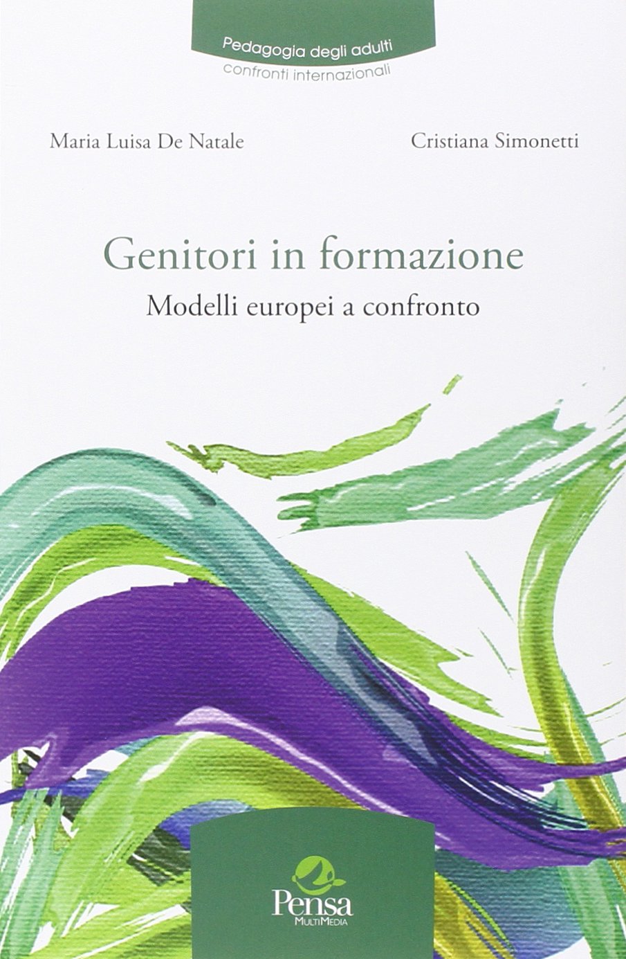 Genitori in formazione. Modelli europei a confronto book