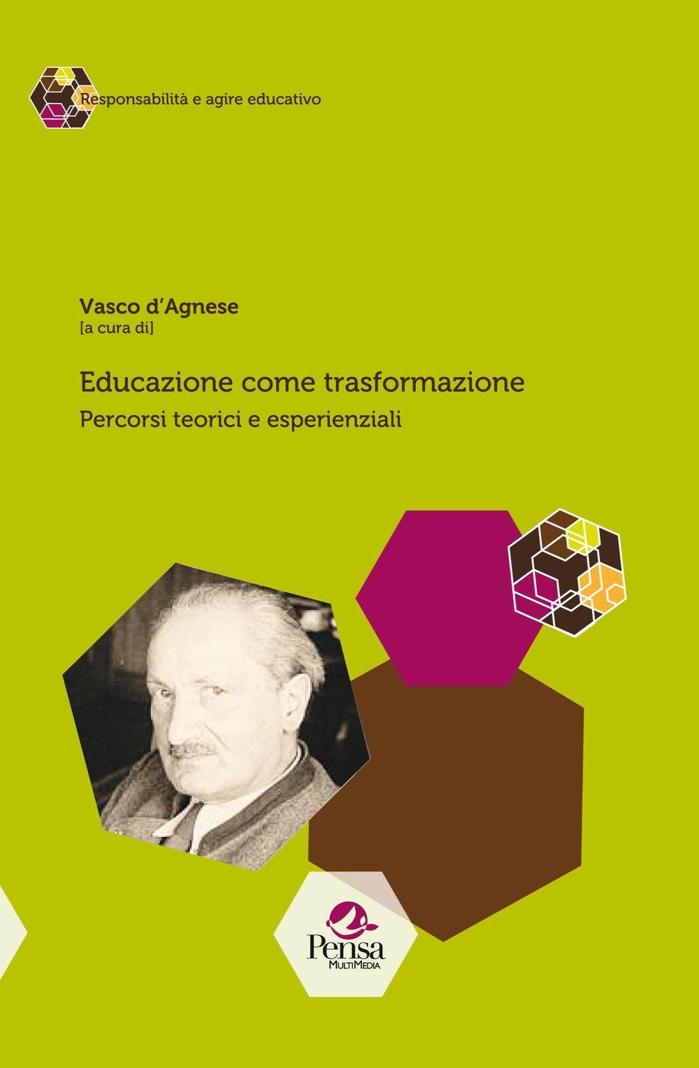 Educazione come trasformazione. Percorsi teorici ed esperienziali book