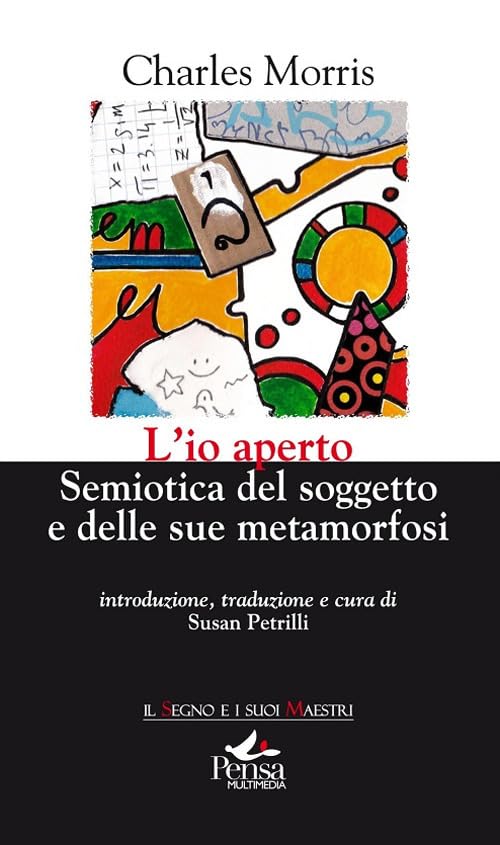 L'io aperto. Semiotica del soggetto e delle sue metamorfosi book