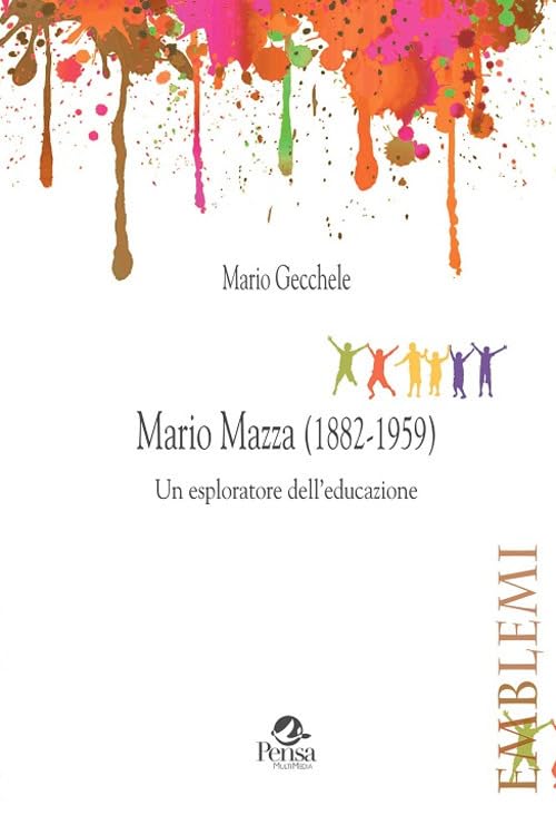 Mario Mazza (1882-1959). Un esploratore dell’educazione book