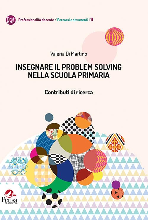 Insegnare il problem solving nella scuola primaria. Contributi di ricerca book