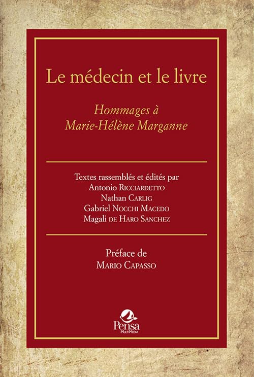 Le médecin et le livre. Hommages à Marie-Hélène Marganne book