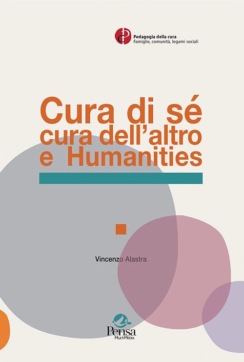 Cura di sé cura dell'altro e Humanities book