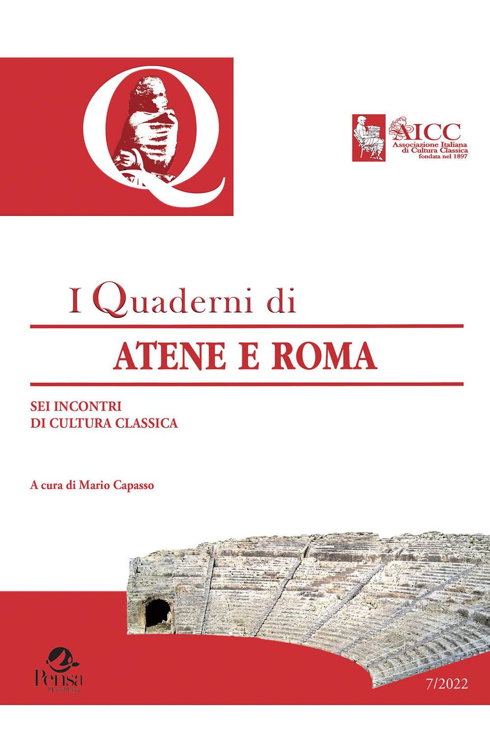 Quaderni di Atene e Roma. Sei incontri di cultura classica (Vol. 7) book