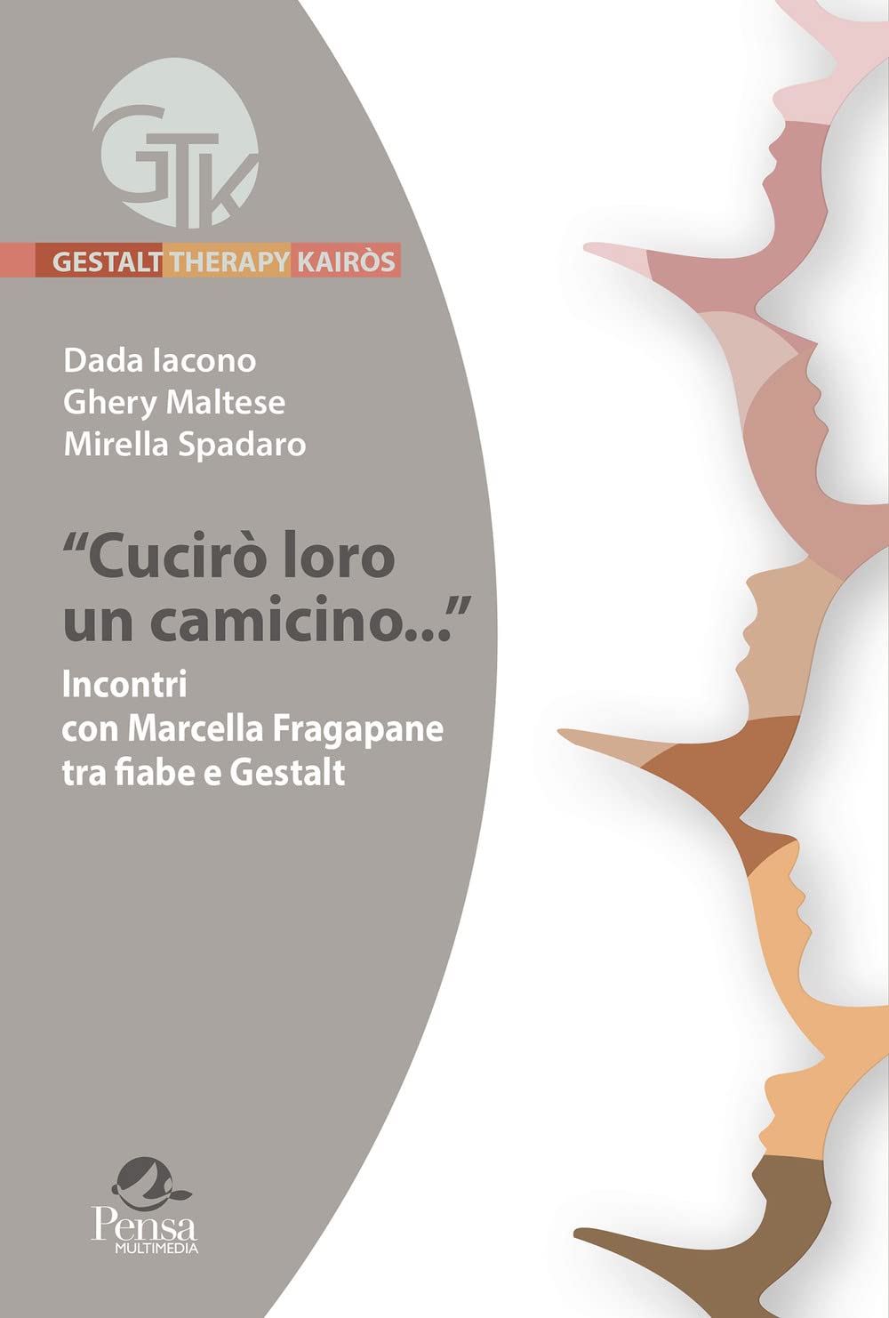 «Cucirò loro un camicino...». Incontri con Marcella Fragapane tra fiabe e gestalt book
