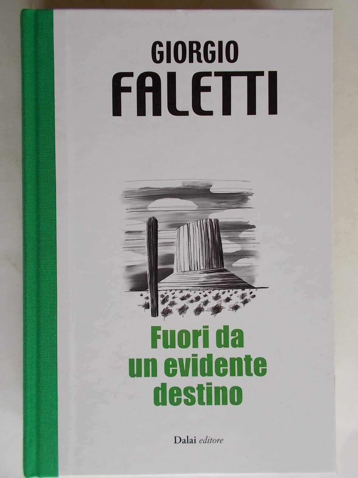 Fuori da un evidente destino book