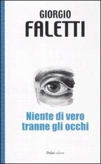 Niente di vero tranne gli occhi book