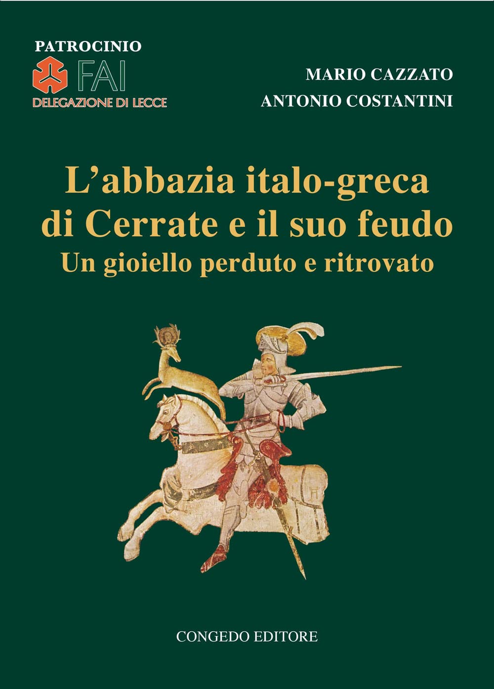 L'abbazia italo-greca di Cerrate e il suo feudo. Un gioiello perduto e ritrovato book