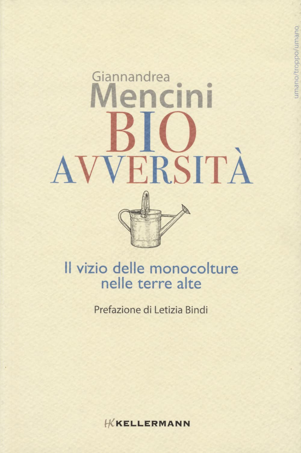 Bioavversità. Il vizio delle monocolture nelle terre alte book