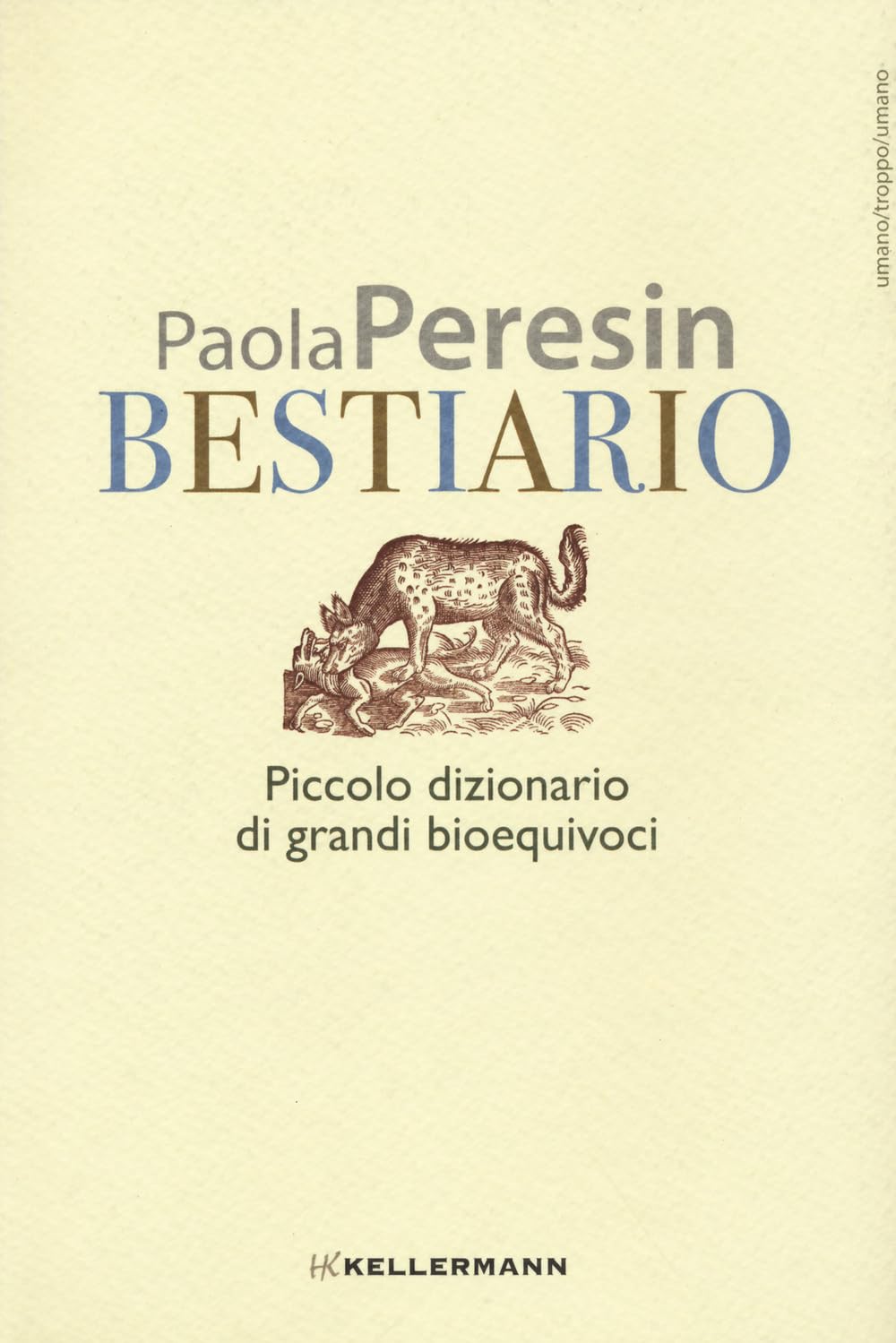 Bestiario. Piccolo dizionario di grandi bioequivoci Professional & Reference Books