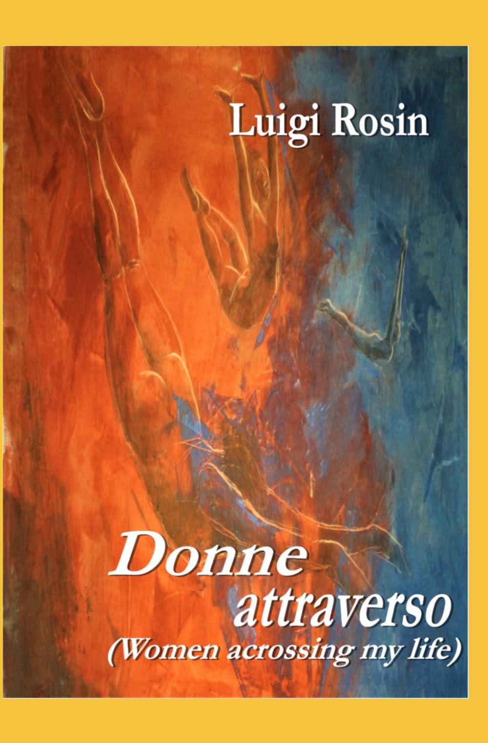 Donne Attraverso (Women acrossing my life) Personalities