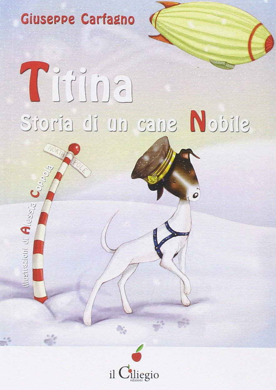 Titina. Storia di una cane nobile book