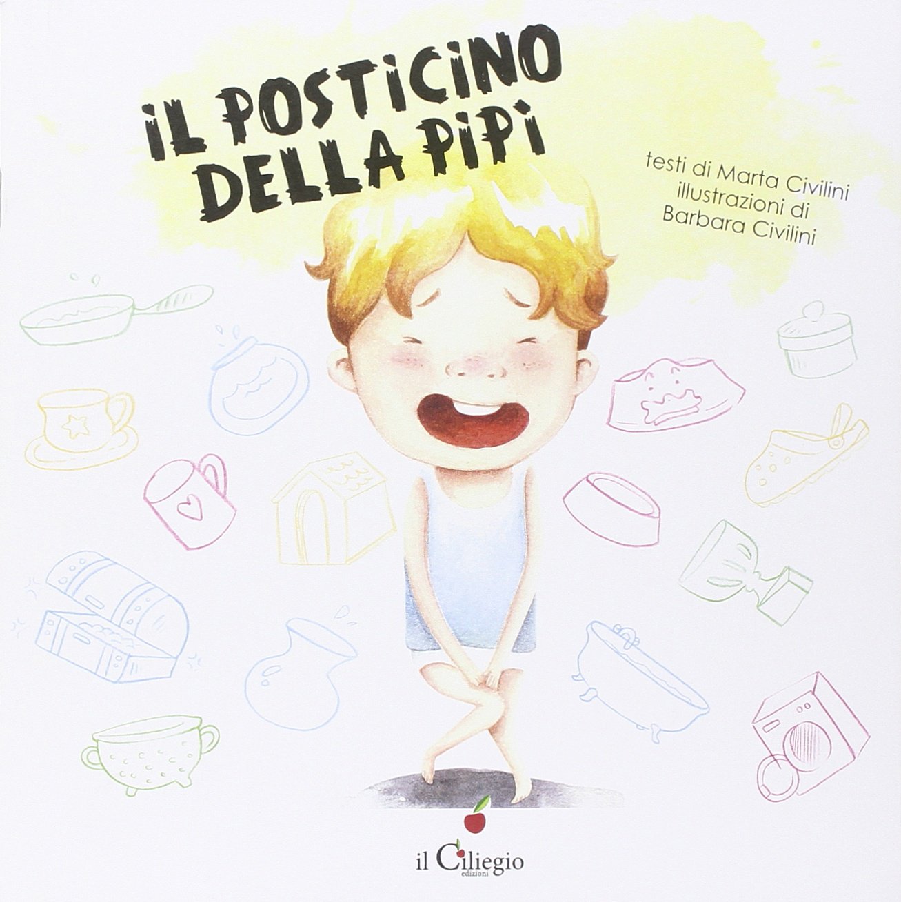 Il posticino della pipì (Dai 3 ai 6 anni) Non-fiction