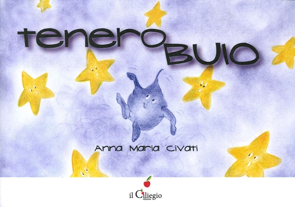 Tenero buio. Ediz. illustrata (Dai 3 ai 6 anni) Children's books
