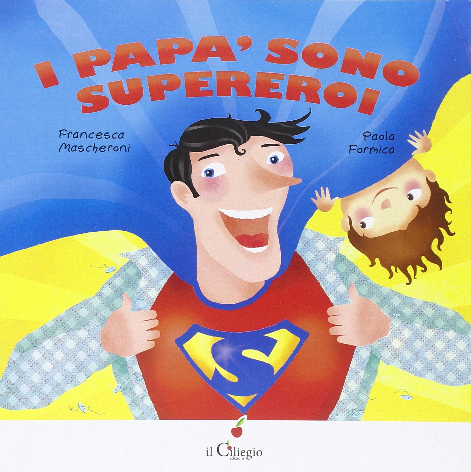 I papà sono supereroi Children's books