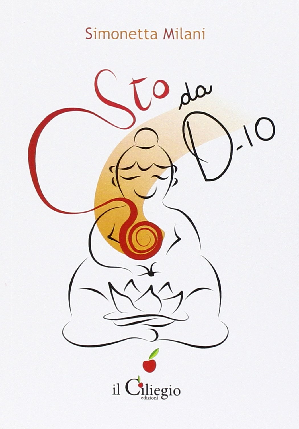 Sto da D-io (Spiritualità e benessere) Books
