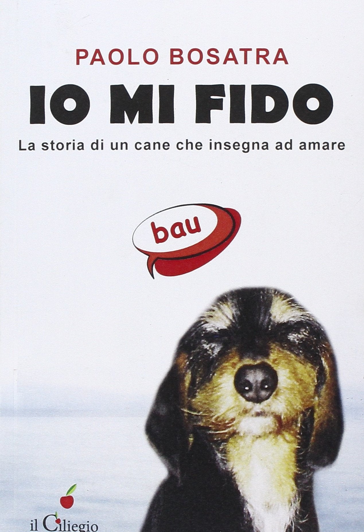Io mi fido. La storia di un cane che insegna ad amare (Percorsi) Contemporary literature