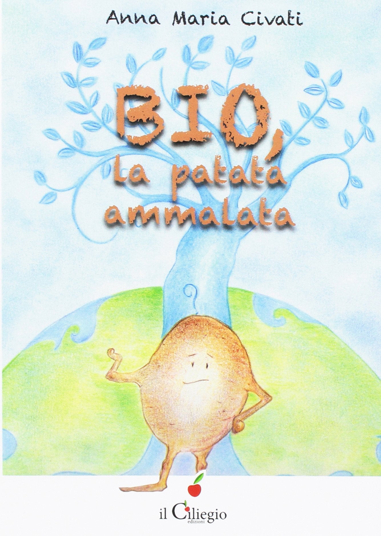 Bio, la patata ammalata (Dai 9 ai 99 anni) Natural Sciences