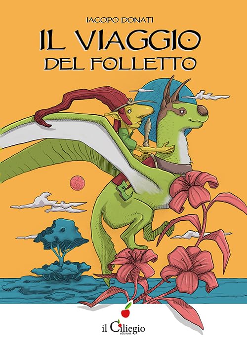 Il viaggio del folletto (Dai 6 ai 99 anni) Novels & Short Stories