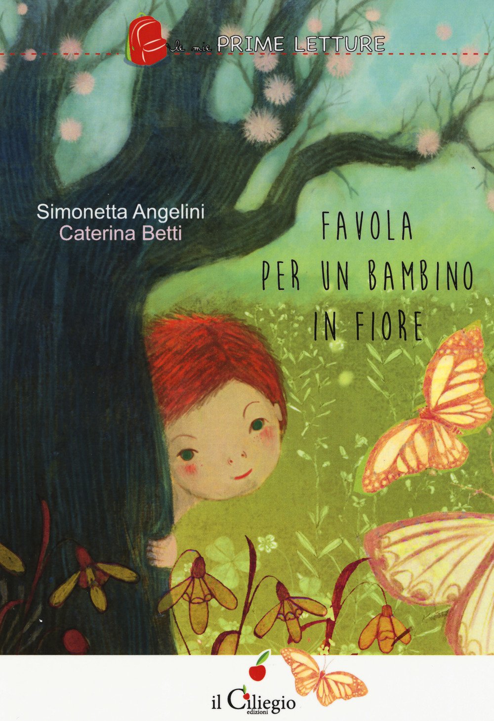 Favola per un bambino in fiore (Le mie prime letture) Children's books
