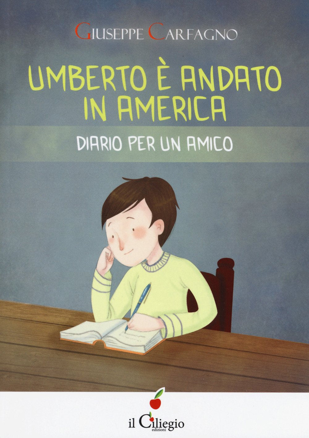 Umberto è andato in America. Diario per un amico (Dai 9 ai 99 anni) Non-fiction