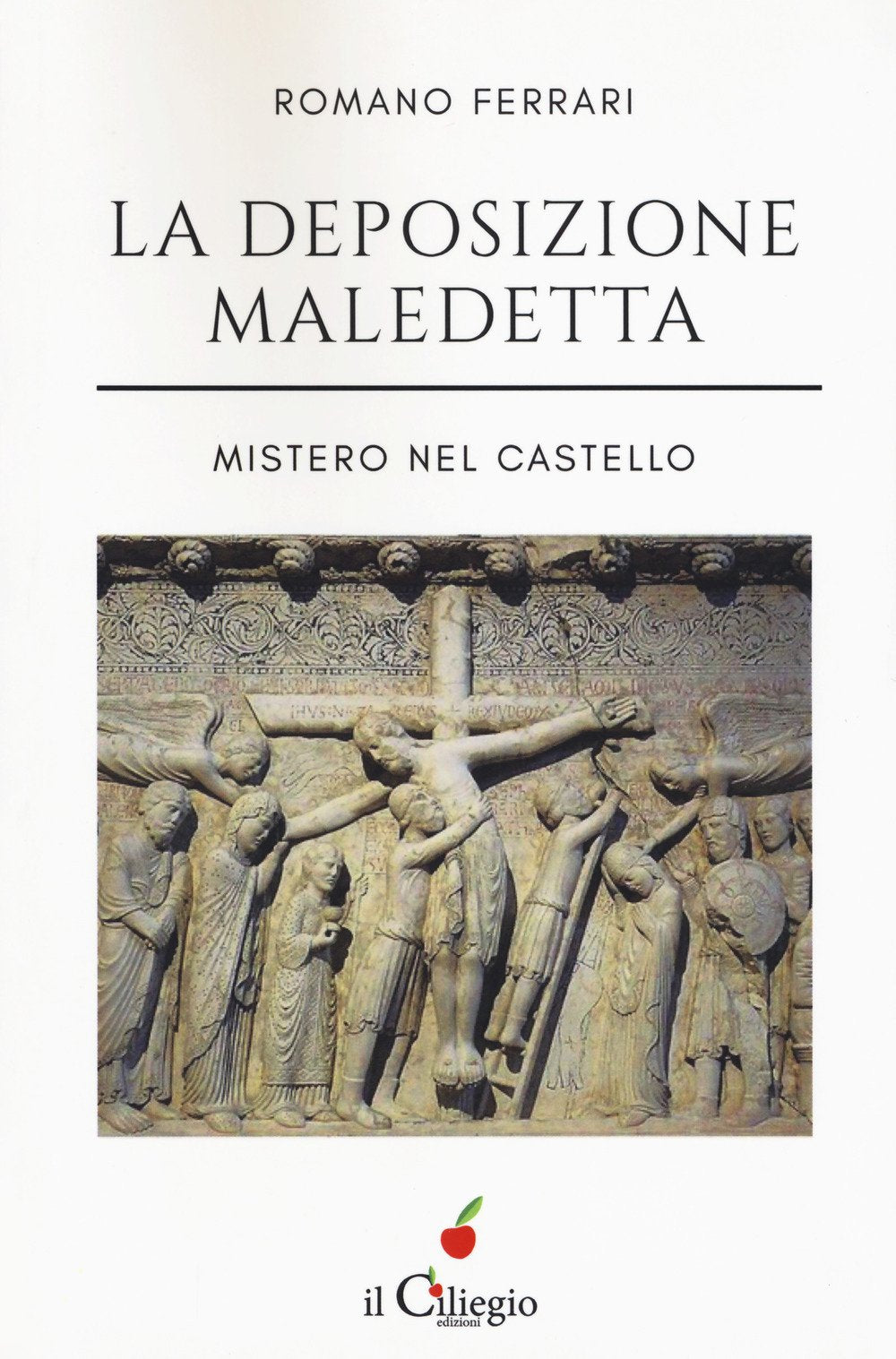 La deposizione maledetta. Mistero nel castello (Narrativa) Historical Fiction