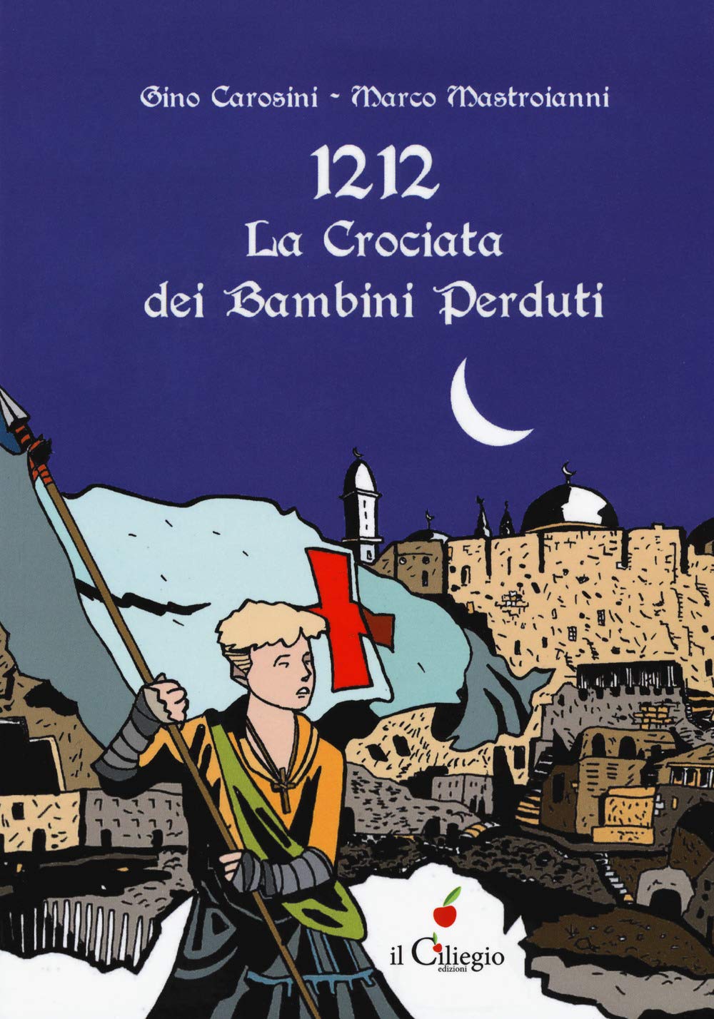 1212. La crociata dei bimbi perduti (Dai 9 ai 99 anni) Manga