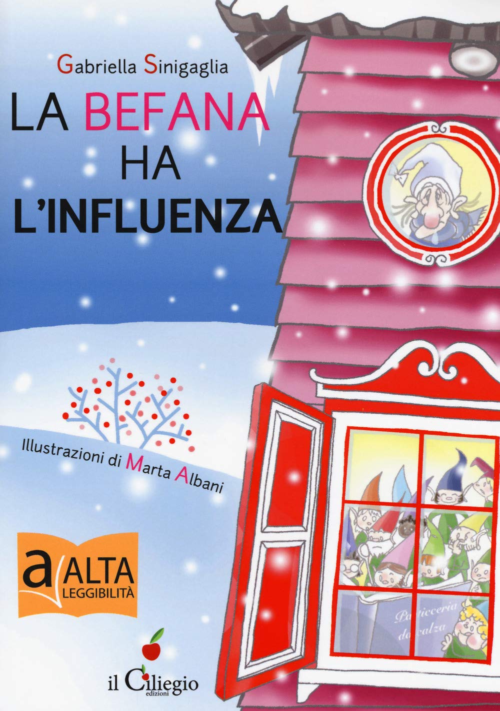 La befana ha l'influenza (Dai 9 ai 99 anni) Novels & Short Stories