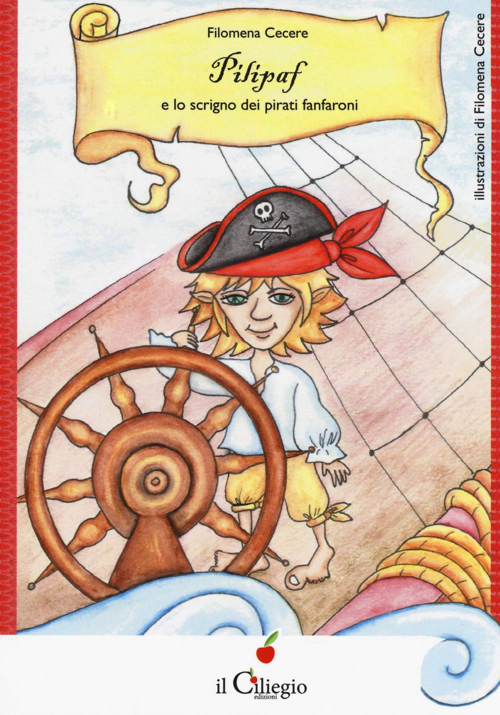 Pilipaf e lo scrigno dei pirati fanfaroni (Dai 9 ai 99 anni) Novels & Short Stories