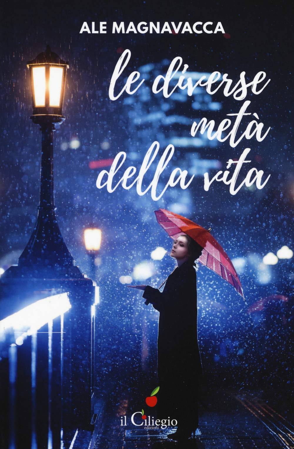 Le diverse metà della vita (Narrativa) Contemporary literature