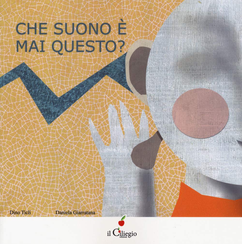 Che suono è mai questo? Ediz. a colori (Dai 3 ai 6 anni) Non-fiction