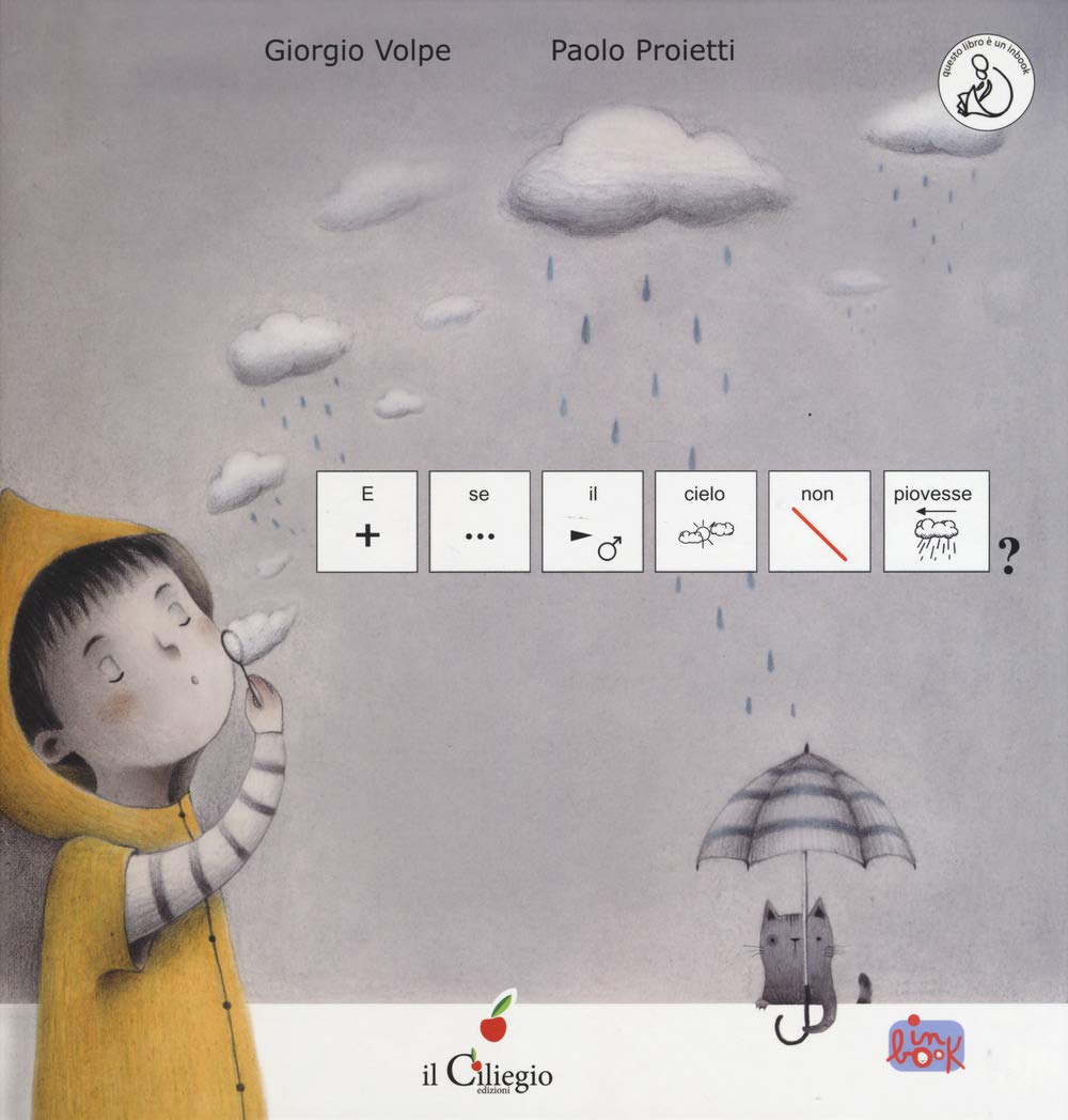 E se il cielo non piovesse? InBook (Ciliegine inbook) Children's books