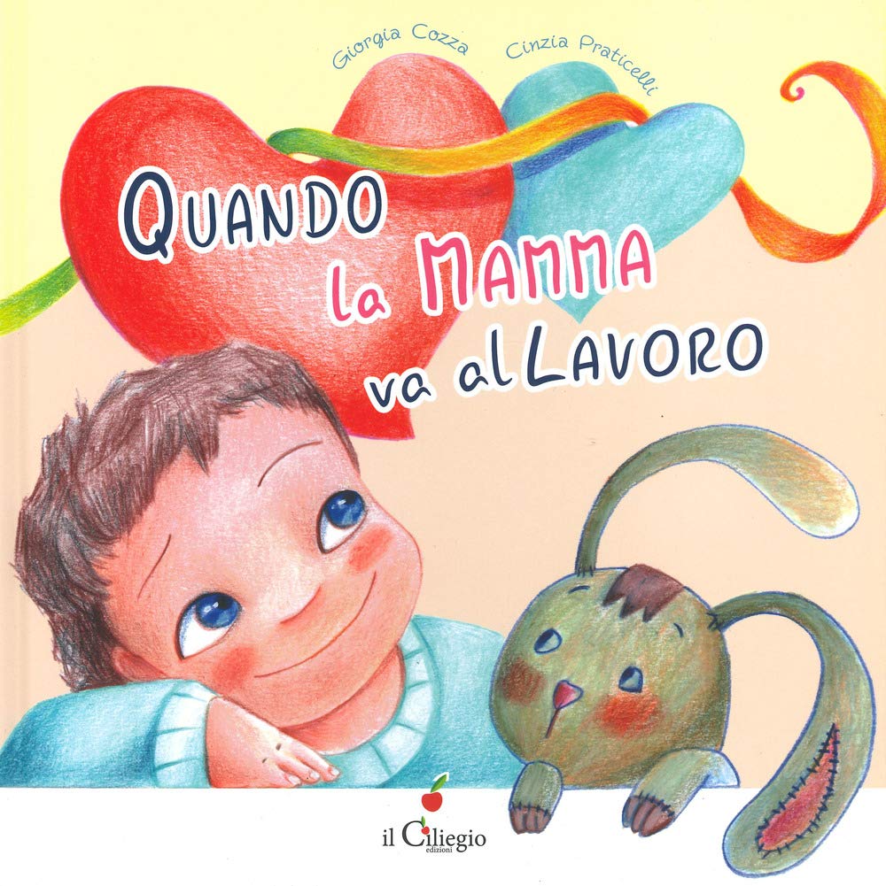 Quando la mamma va al lavoro (Dai 3 ai 6 anni) Children's books