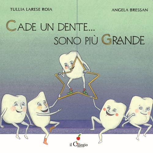 Cade un dente... Sono più grande. Ediz. a colori (Dai 6 ai 99 anni) Non-fiction