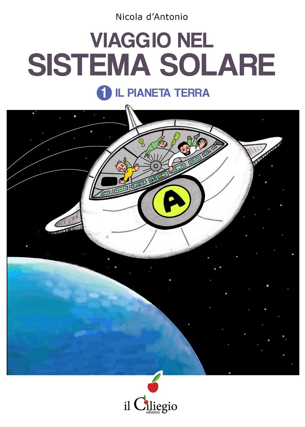Viaggio nel sistema solare. Il pianeta Terra (Vol. 1) (Dai 9 ai 99 anni) Manga