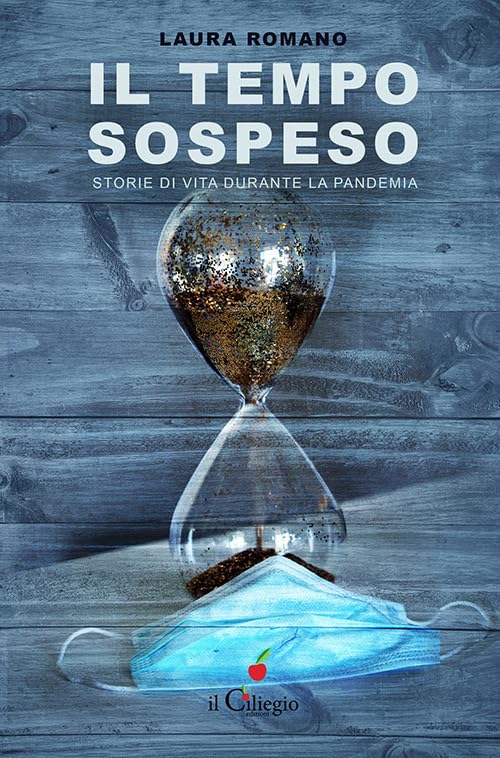 Il tempo sospeso. Storie di vita durante la pandemia (Saggi) Medicine