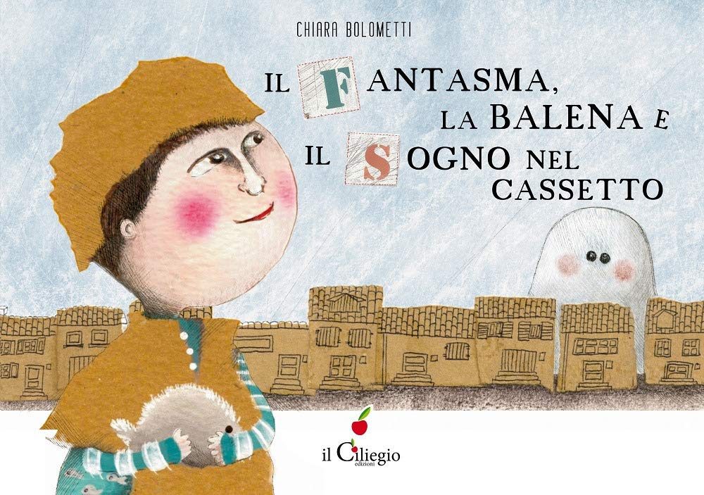 Il fantasma, la balena e il sogno nel cassetto. Ediz. a colori Children's books