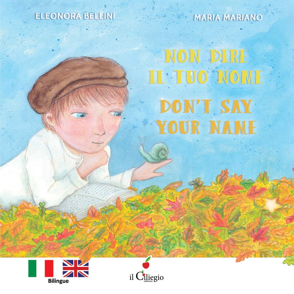 Non dire il tuo nome-Don’t say your name (Dai 6 ai 99 anni) Non-fiction