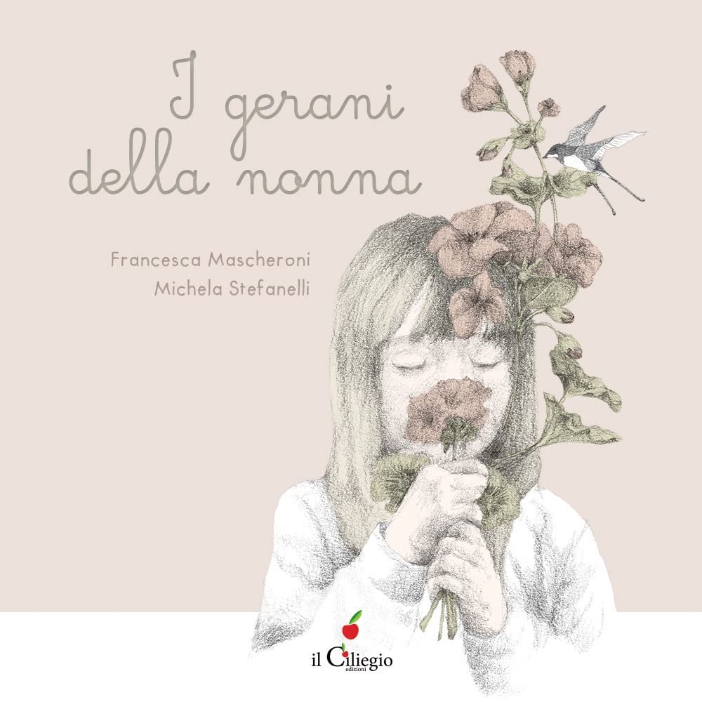 I gerani della nonna (Dai 6 ai 99 anni) Non-fiction