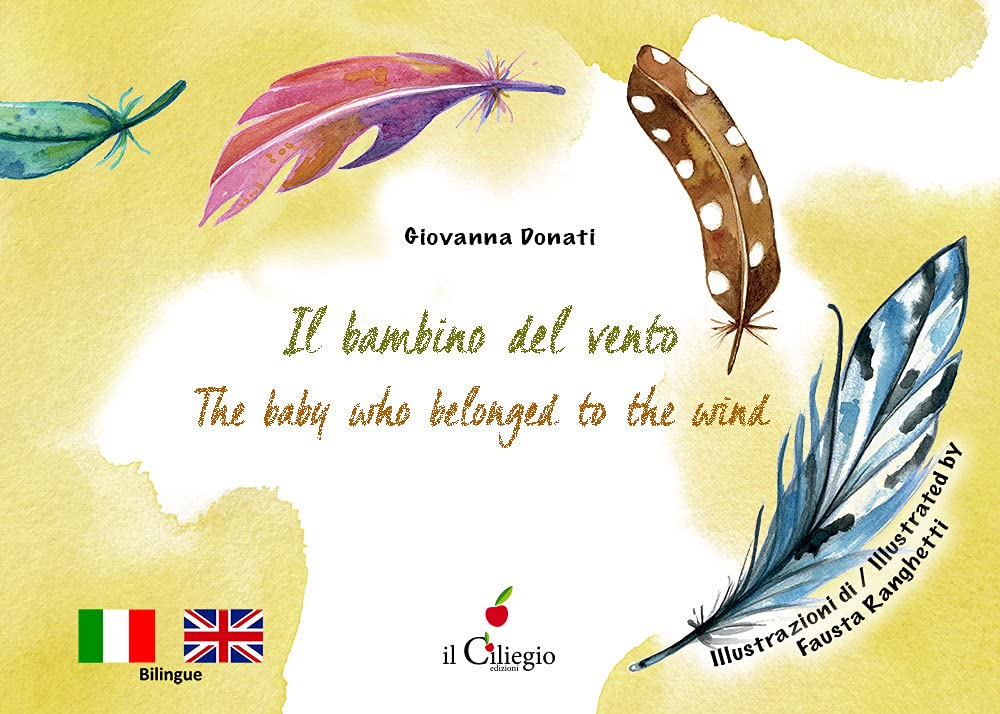 Il bambino del vento-The baby who belonged to the win. Ediz. a colori (Percorsi) Books