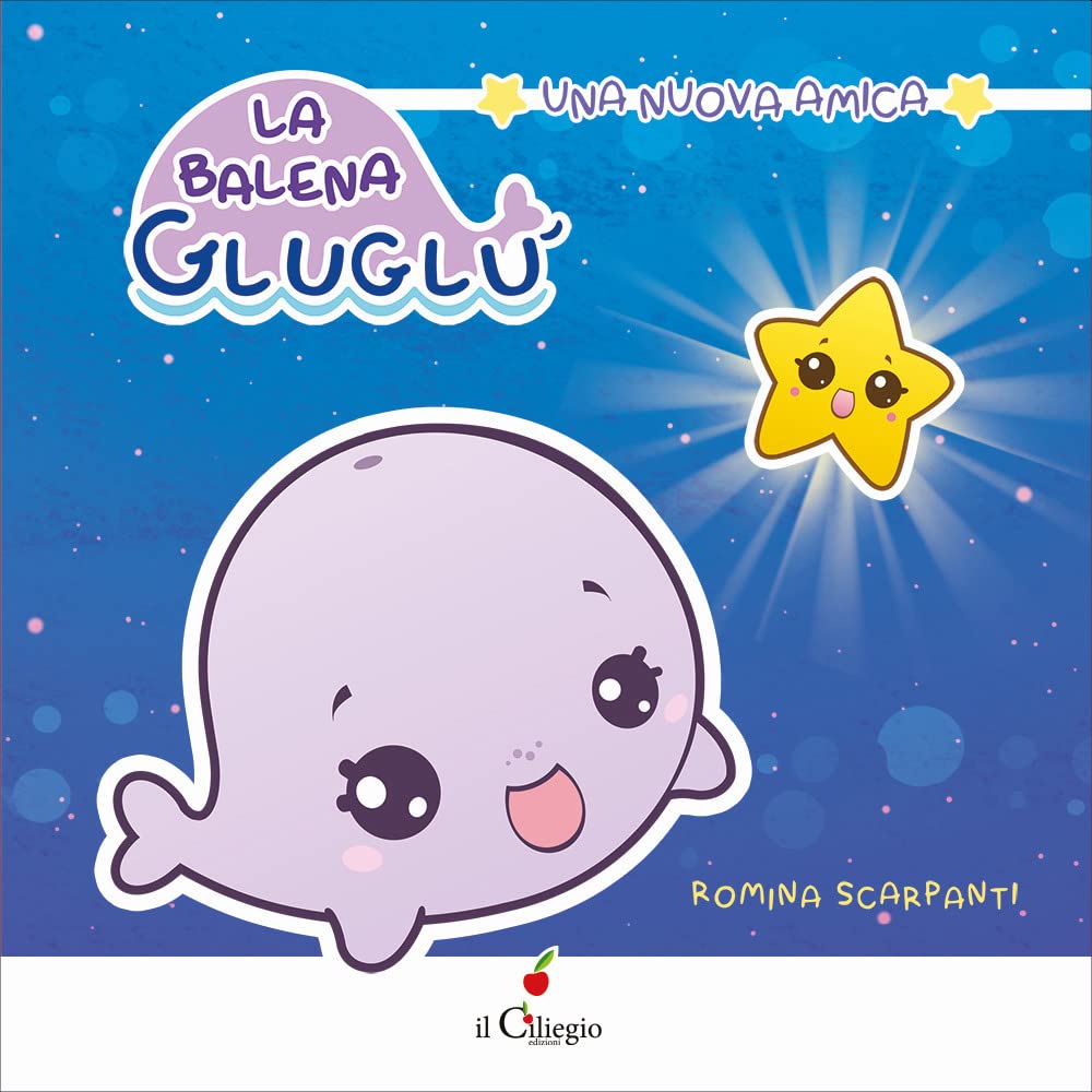 La balena GluGlù. Una nuova amica. Ediz. a colori (Dai 3 ai 6 anni) Non-fiction