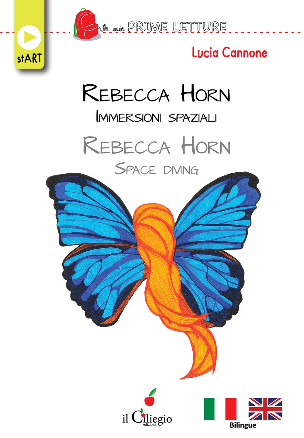 Rebecca Horn. Immersioni spaziali-Rebecca Horn. Space diving. Ediz. bilingue (Le mie prime letture) Non-fiction