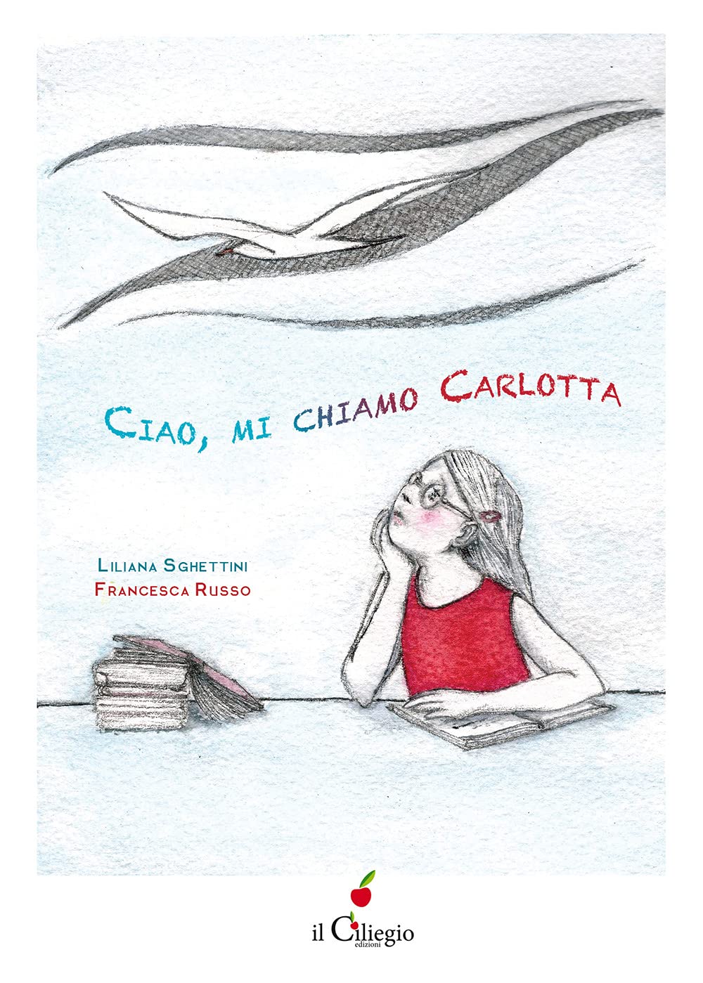 Ciao, mi chiamo Carlotta (Ciliegine inbook) Non-fiction