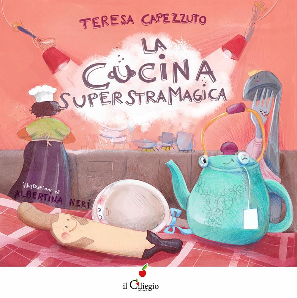 La cucina superstramagica. Ediz. a colori book