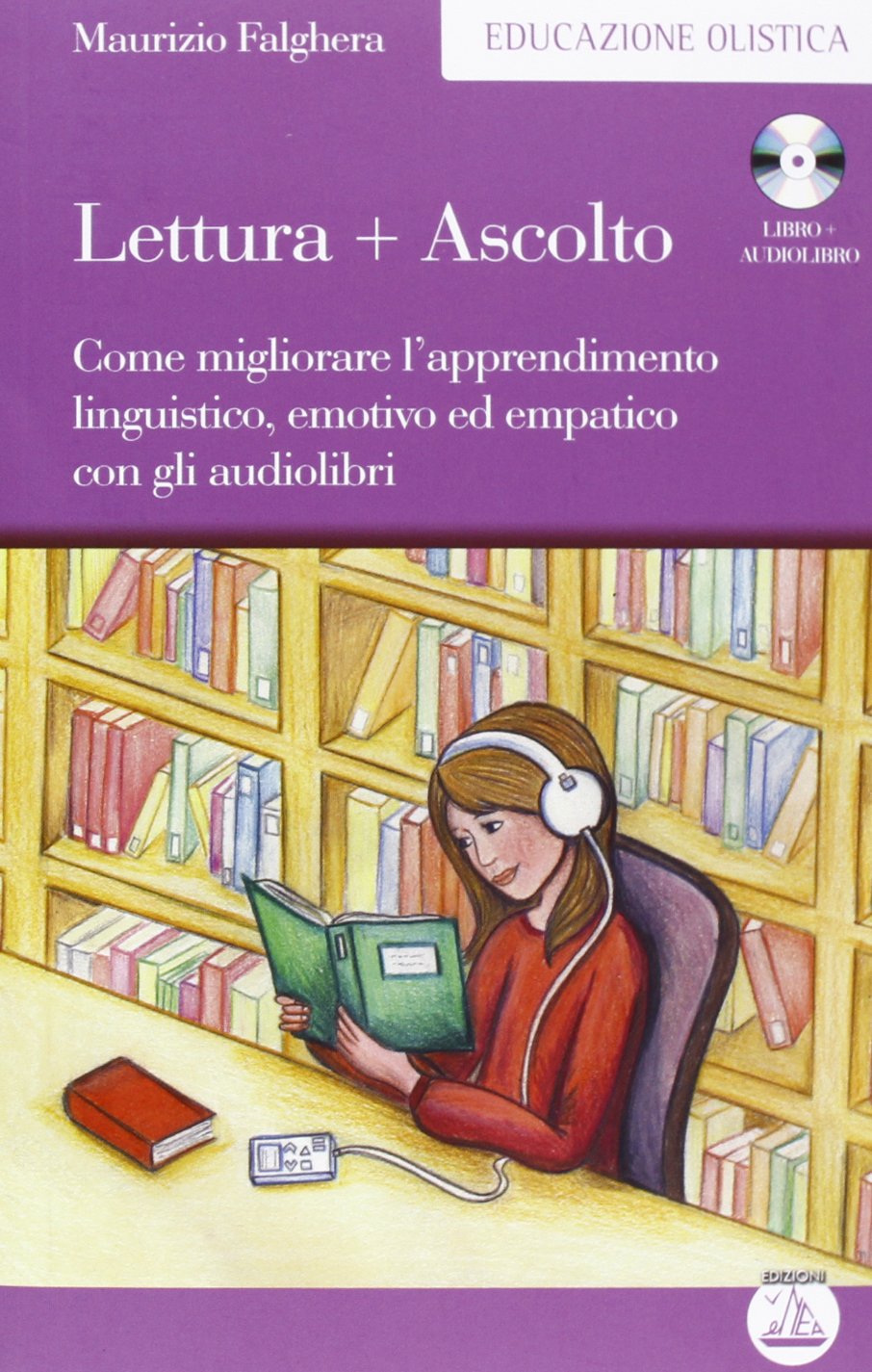 Lettura+ascolto. Come migliorare l'apprendimento linguistico, emotivo ed empatico con gli audiolibri Politics & History