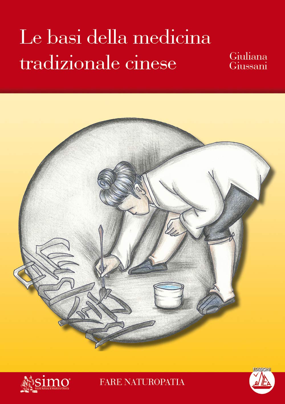 Le basi della medicina tradizionale cinese (Fare naturopatia) Health, Nutrition & Fitness
